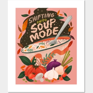 SHIFT IN TO SOUP MODE Posters and Art